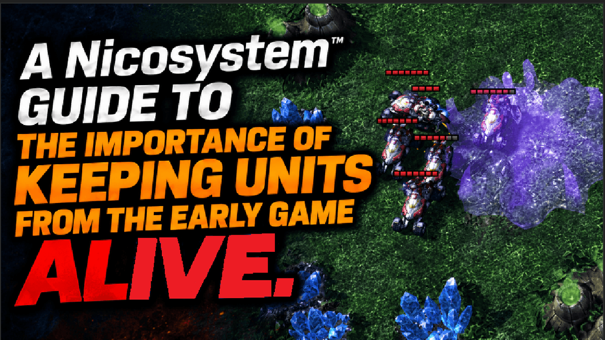 A Nicosystem™ Guide to the importance of keeping units from the early game alive. 