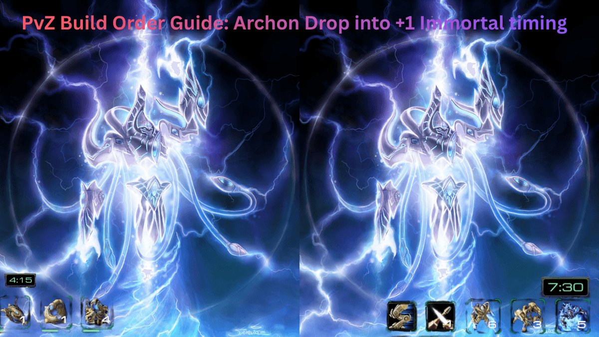 PvZ Build Order Guide: Archon Drop into +1 Immortal/Archon/Zealot Push 