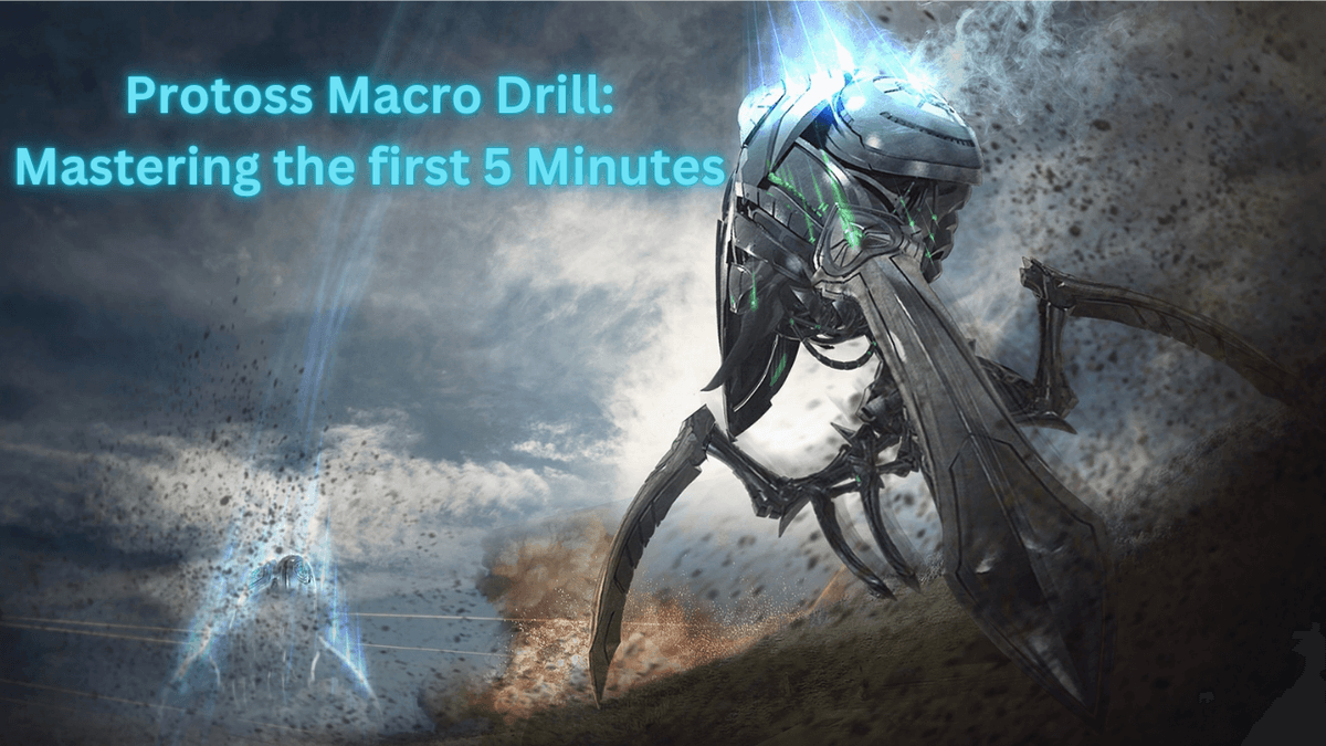 Learn To Macro With Protoss- 5 Minute Macro Drill *UPDATED*