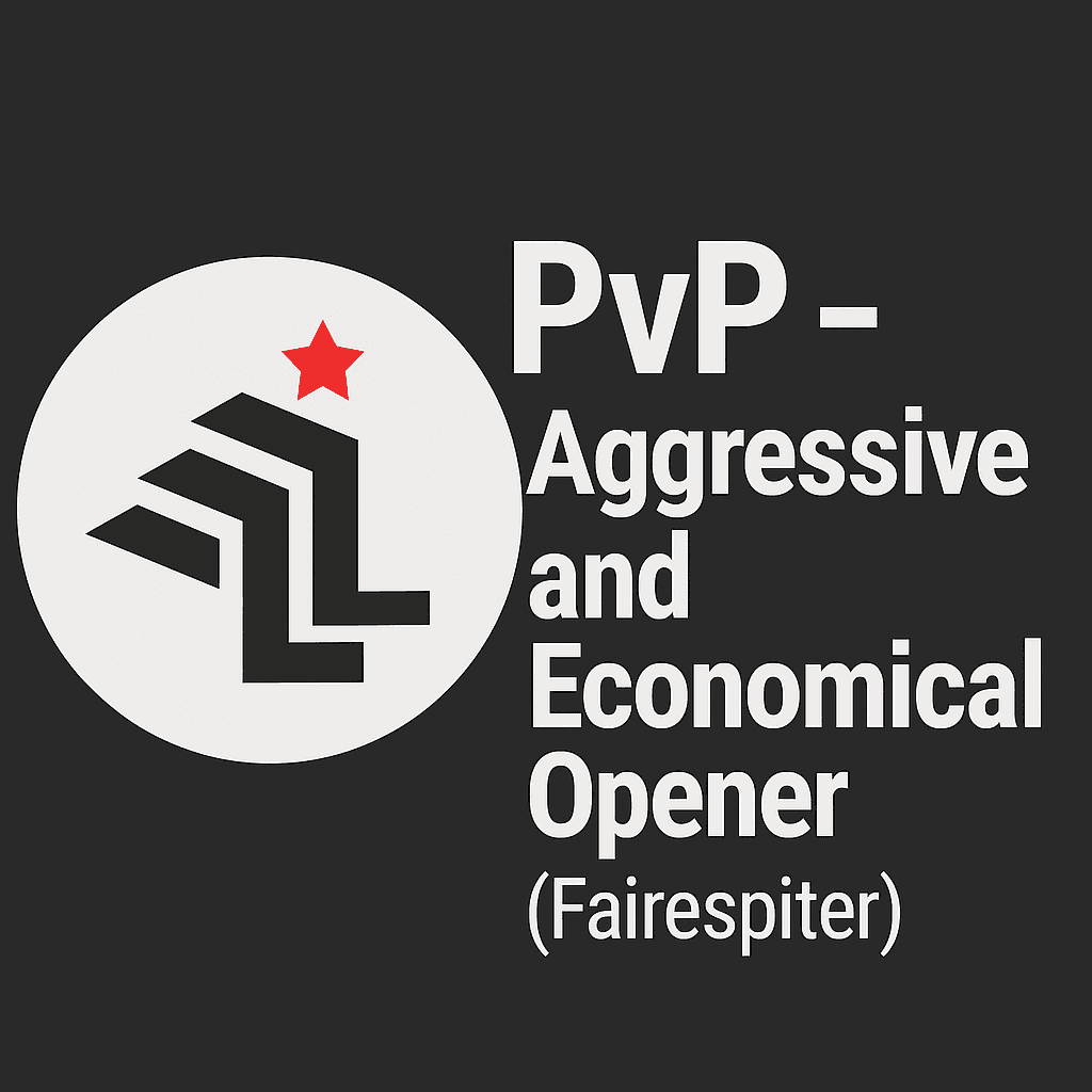 PvP - Aggressive and Economical Opener (Fairespiter)