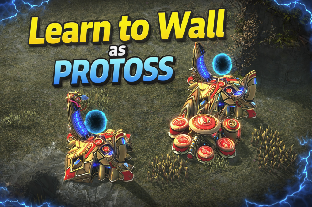 Learn How to Wall Every Map Fast and Effectively as Protoss