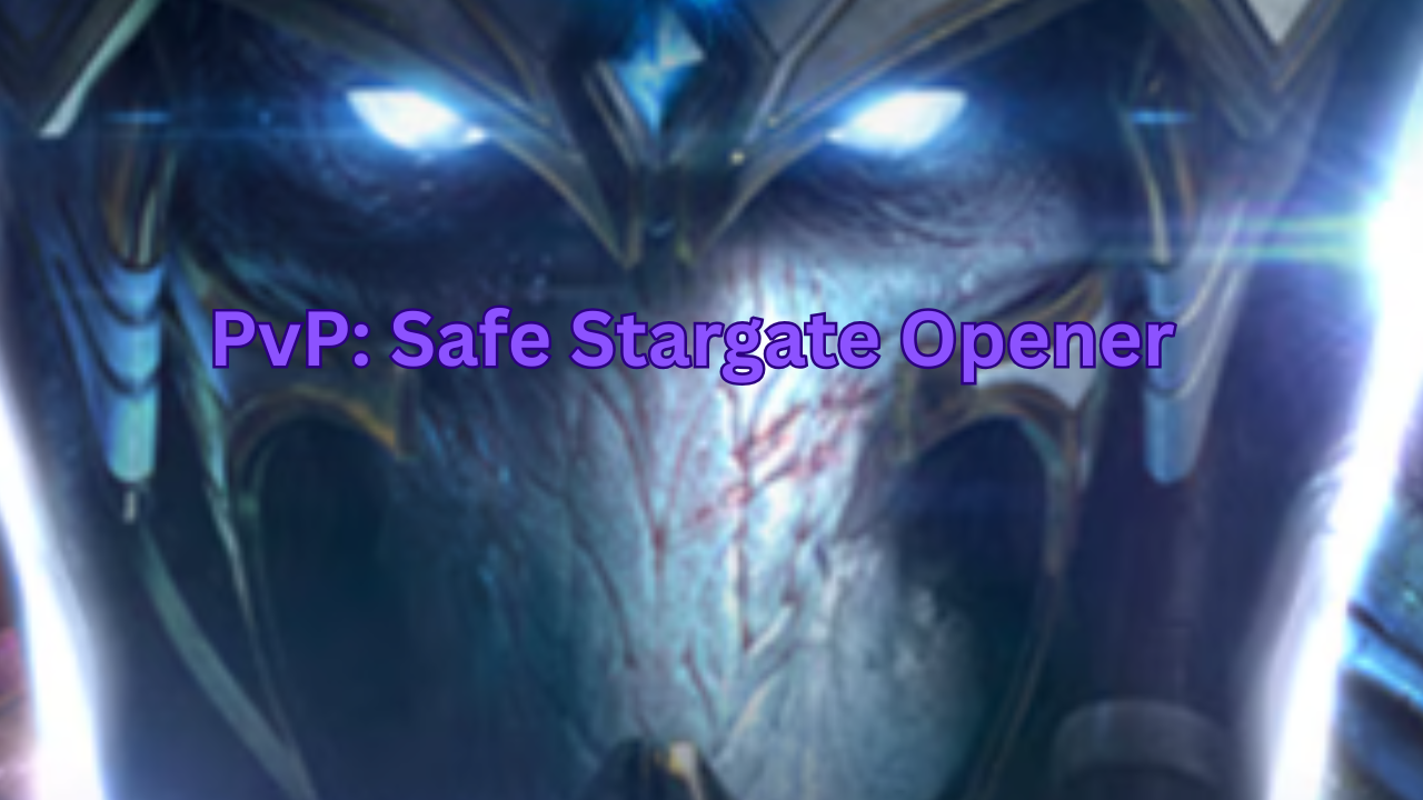 Protoss vs Protoss: Safe Stargate Opener 