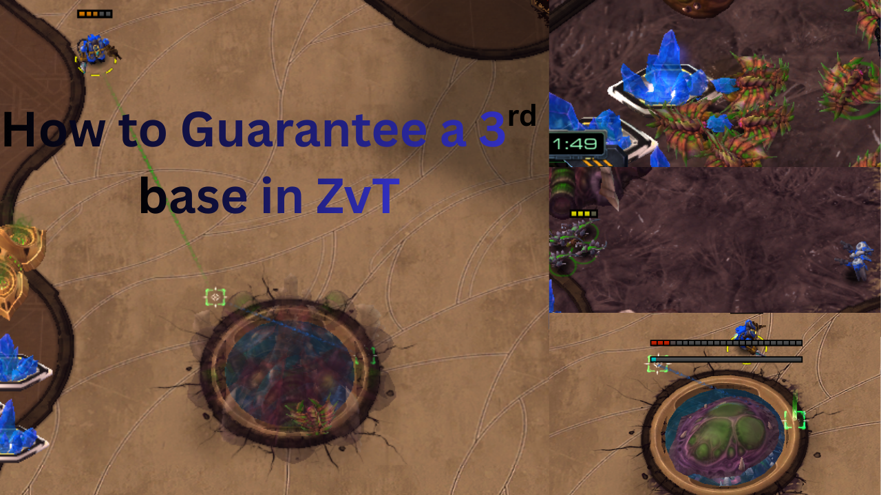 How to Guarantee a 3rd Base in ZvT